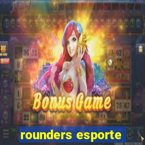 rounders esporte